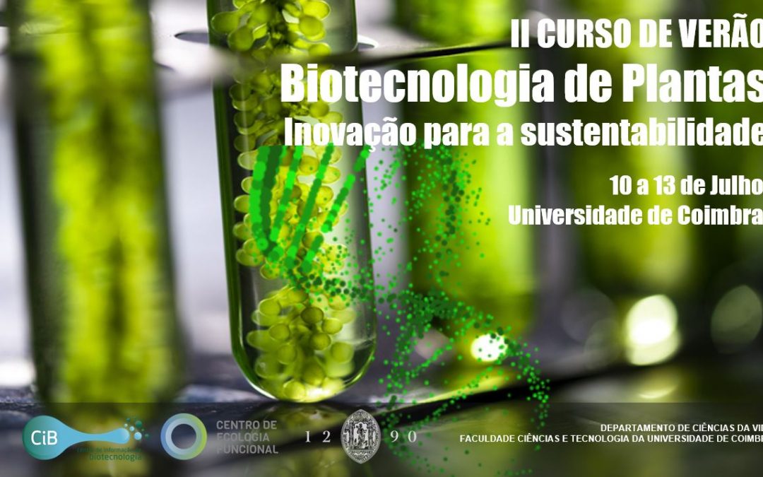 Evento | CiB promove segunda edição do Curso de Verão de Biotecnologia de Plantas